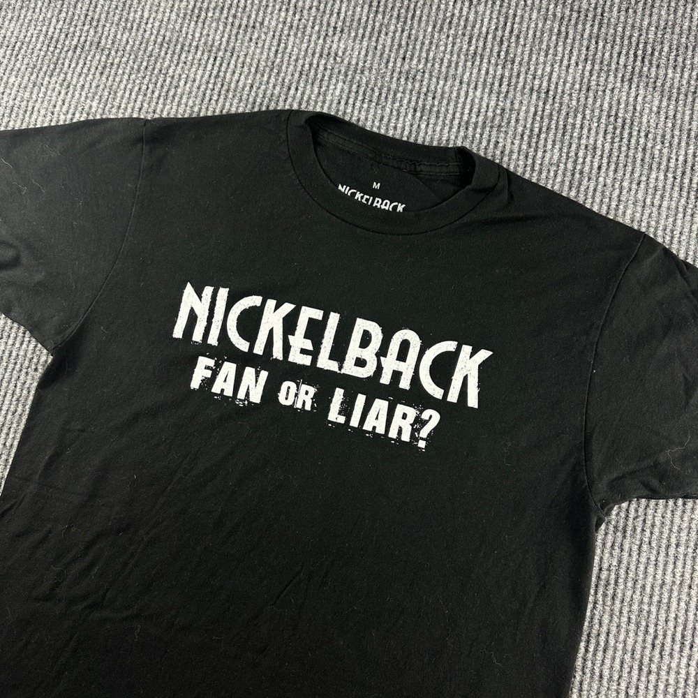 Nickelback Fan or Liar Graphic T-Shirt Mens Medium Black Cotton Band Tee 2535